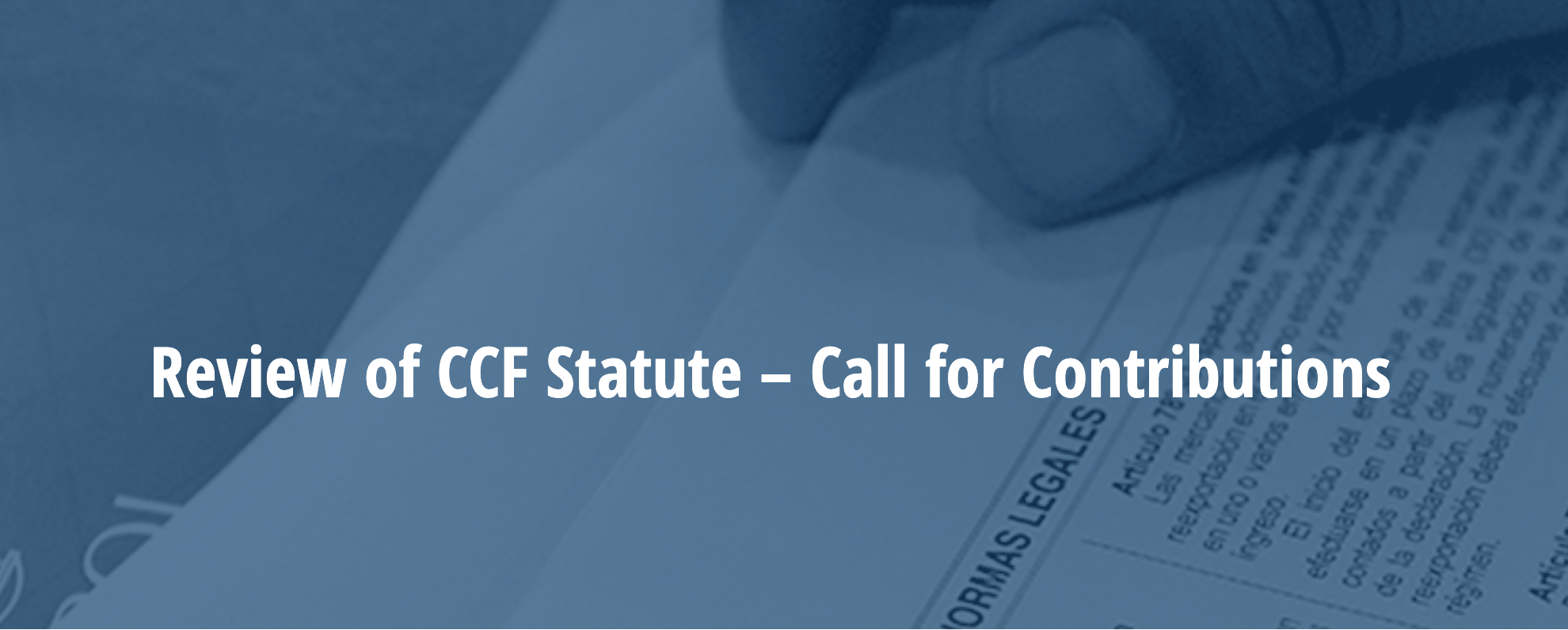 The CCF Statute Under Review: A Timely Opportunity for Civil Society